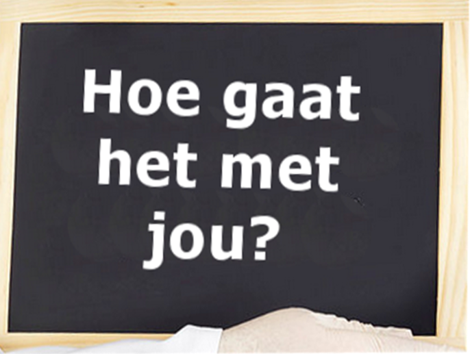 Krijtbord met de vraag 'Hoe gaat het met jou?'